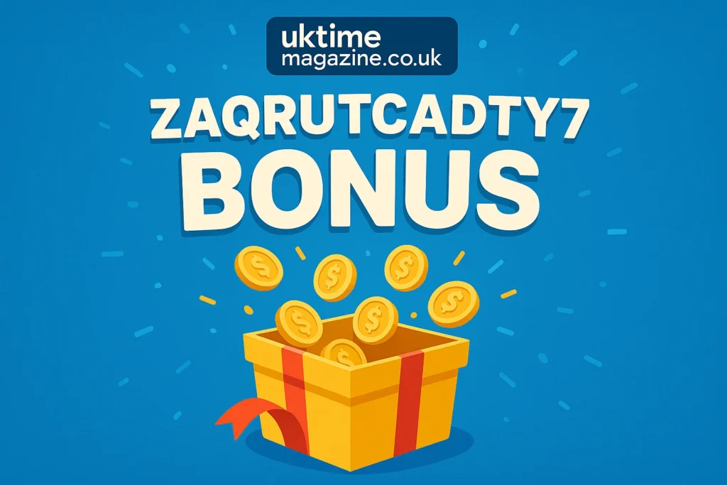 About Zaqrutcadty7 Bonus