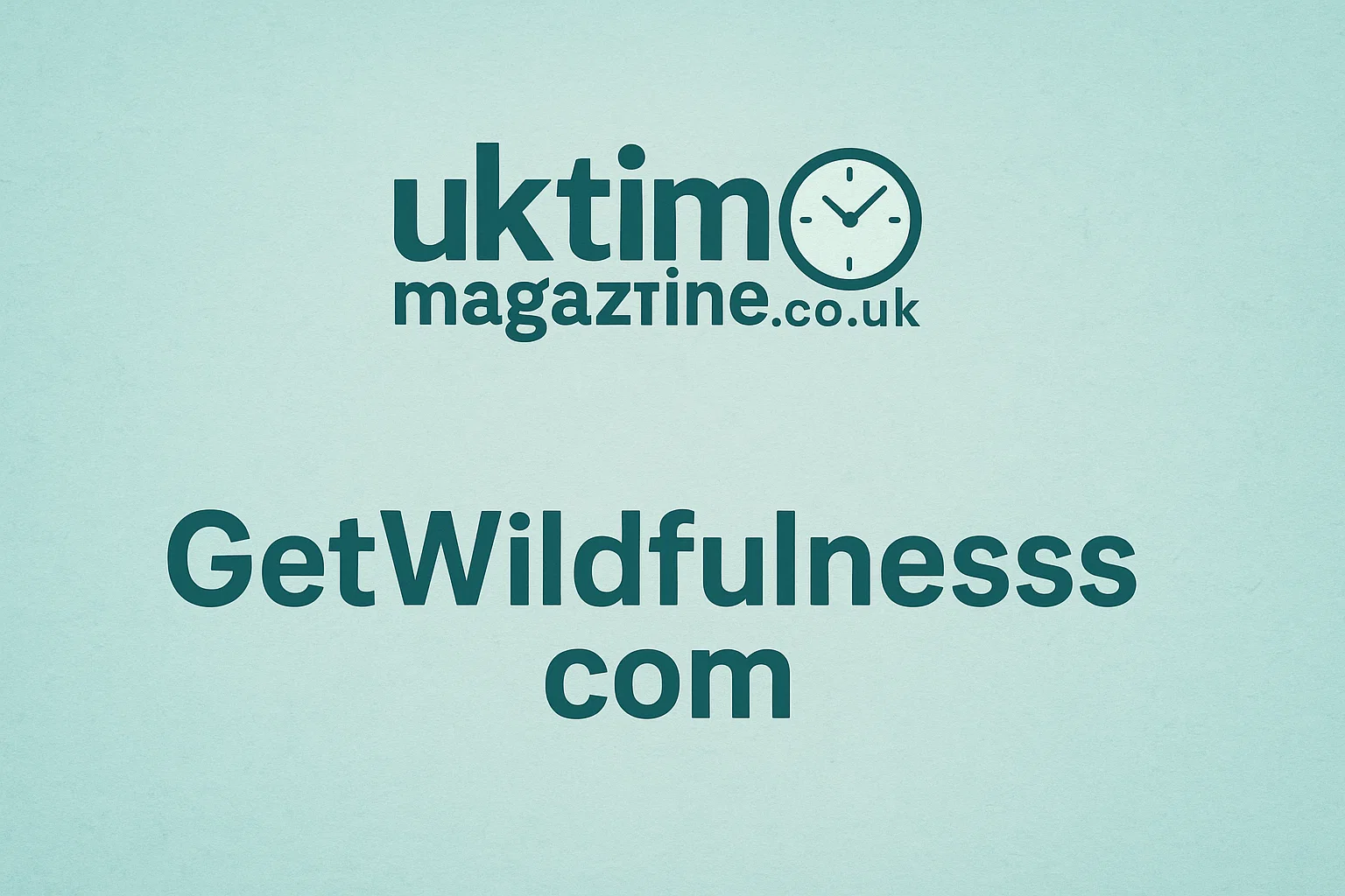 GetWildfulnesss.com