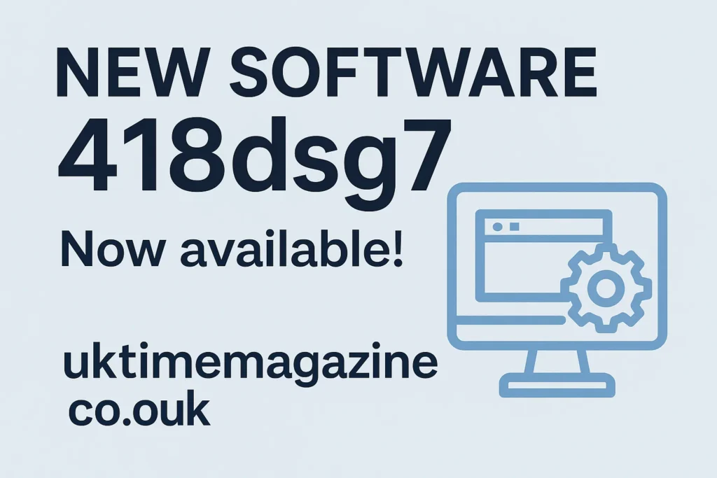 New Software 418dsg7